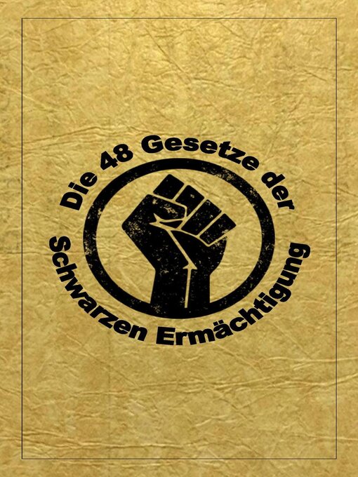 Title details for Die 48 Gesetze Der Schwarzen Ermächtigung by Dante Fortson - Available